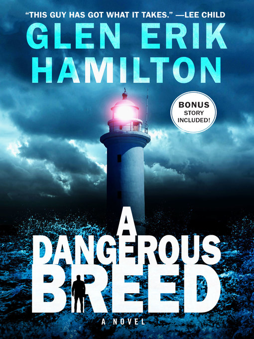Title details for A Dangerous Breed by Glen Erik Hamilton - Available